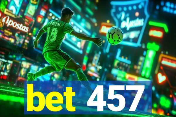 bet 457